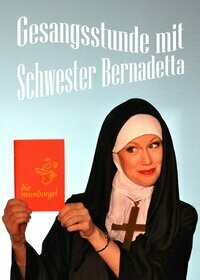 Gesangsstunde mit Schwester Bernadetta Cover